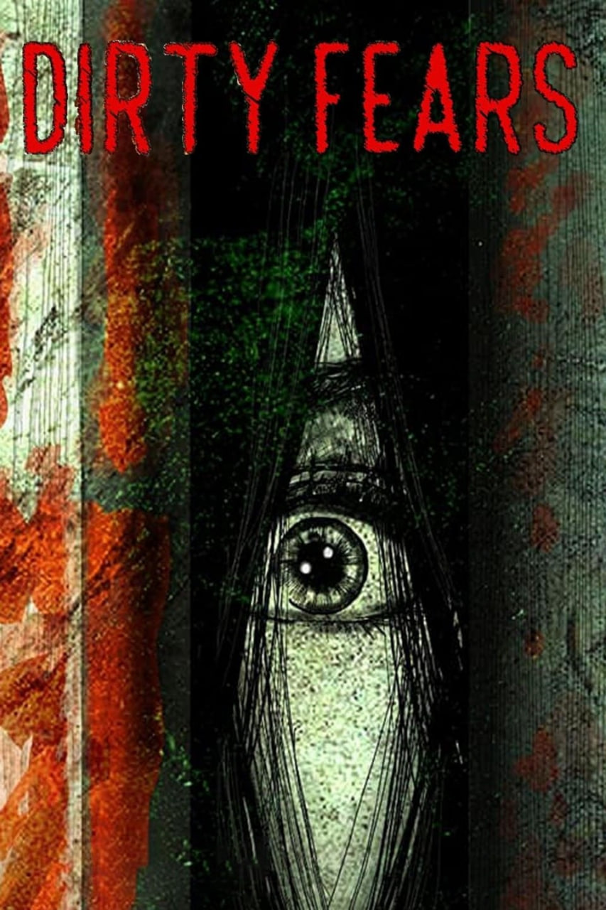 骯臟的恐懼(全集)